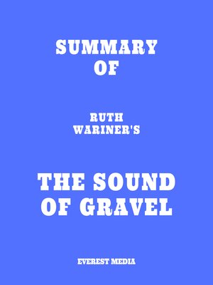 cover image of Summary of Ruth Wariner's the Sound of Gravel